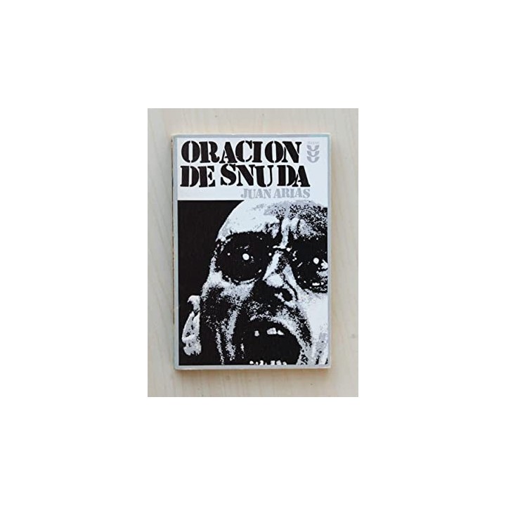 ORACIÓN DESNUDA - JUAN ARIAS MARTINEZ